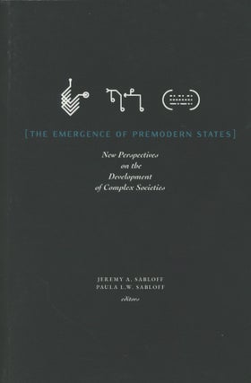 Item #0089312 The Emergence of Premodern States: New Perspectives on the Development of Complex...