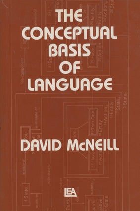 Item #0089341 The Conceptual Basis of Language. David McNeill