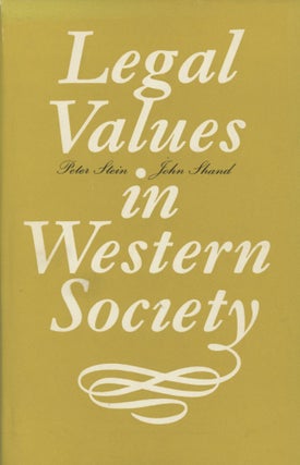 Item #0089372 Legal Values in Western Society. Peter Stein, John Shand
