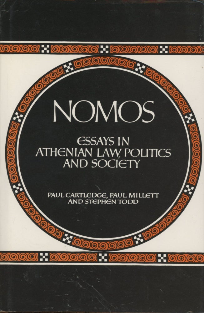 Item #0089416 Nomos: Essays in Athenian Law, Politics and Society. Paul Cartledge, Paul Millett, Stephen Todd, Et. Al.