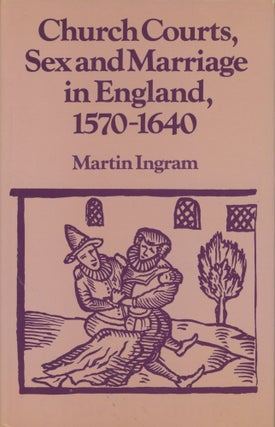 Item #0089424 Church Courts, Sex and Marriage in England, 1570-1640; Past and Present...