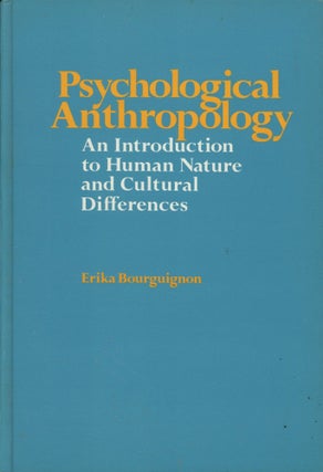 Item #0089454 Psychological Anthropology: An Introduction to Human Nature and Cultural...