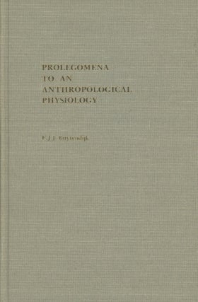 Item #0089459 Prolegomena to an Anthropological Physiology; Duquesne Studies, Psychological...