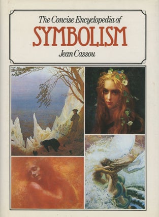 Item #0089592 The Concise Encyclopedia of Symbolism. Jean Cassou