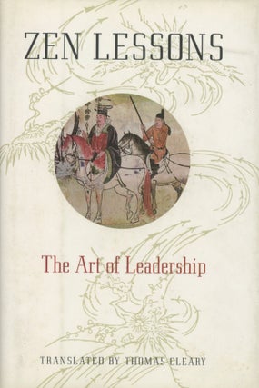Item #0089658 Zen Lessons: The Art of Leadership. Thomas Cleary