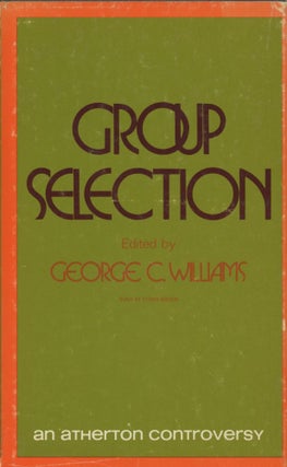 Item #0089677 Group Selection. George C. Williams, ed