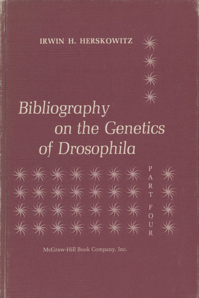 Item #0089730 Bibliography on the Genetics of Drosophila, Part Four. Irwin H. Herskowitz.