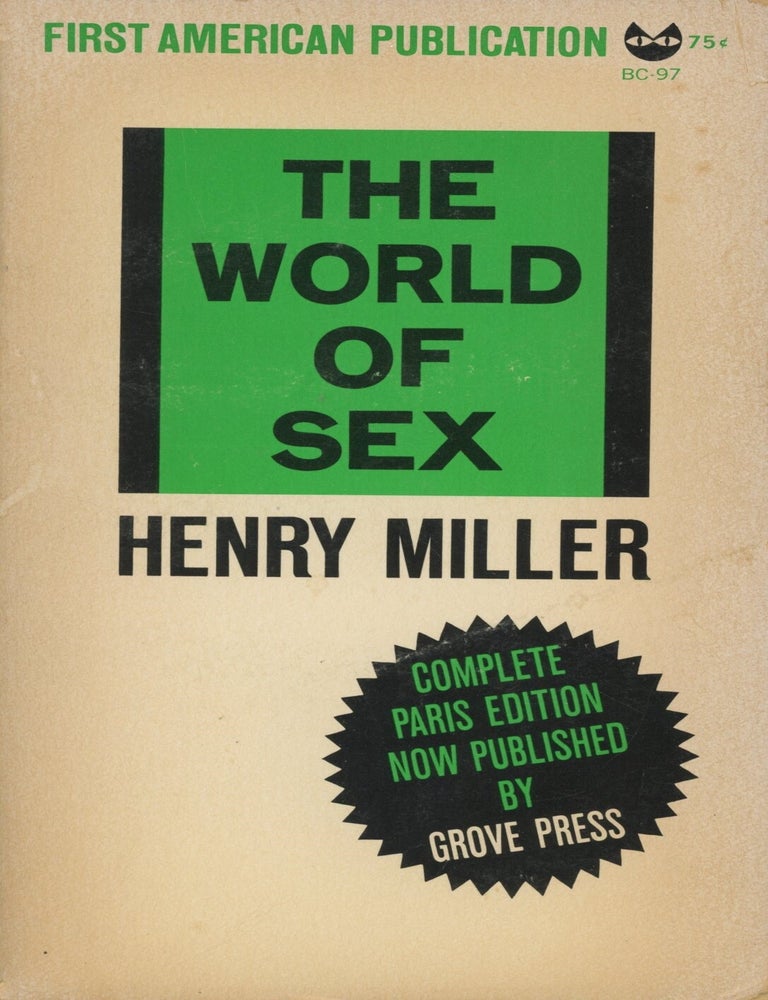 Item #0089792 The World of Sex. Henry Miller.
