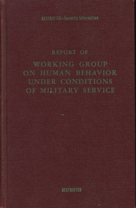 Item #0089866 Report of Working Group on Human Behavior Under Conditions of Military Service: A...