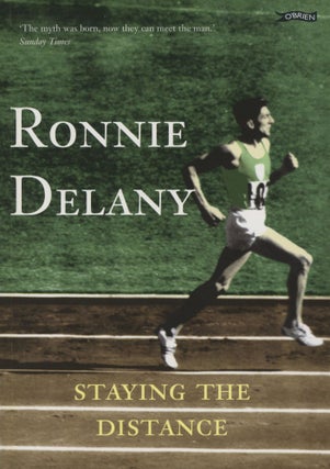 Item #0089919 Ronnie Delany: Staying the Distance. Ronnie Delany