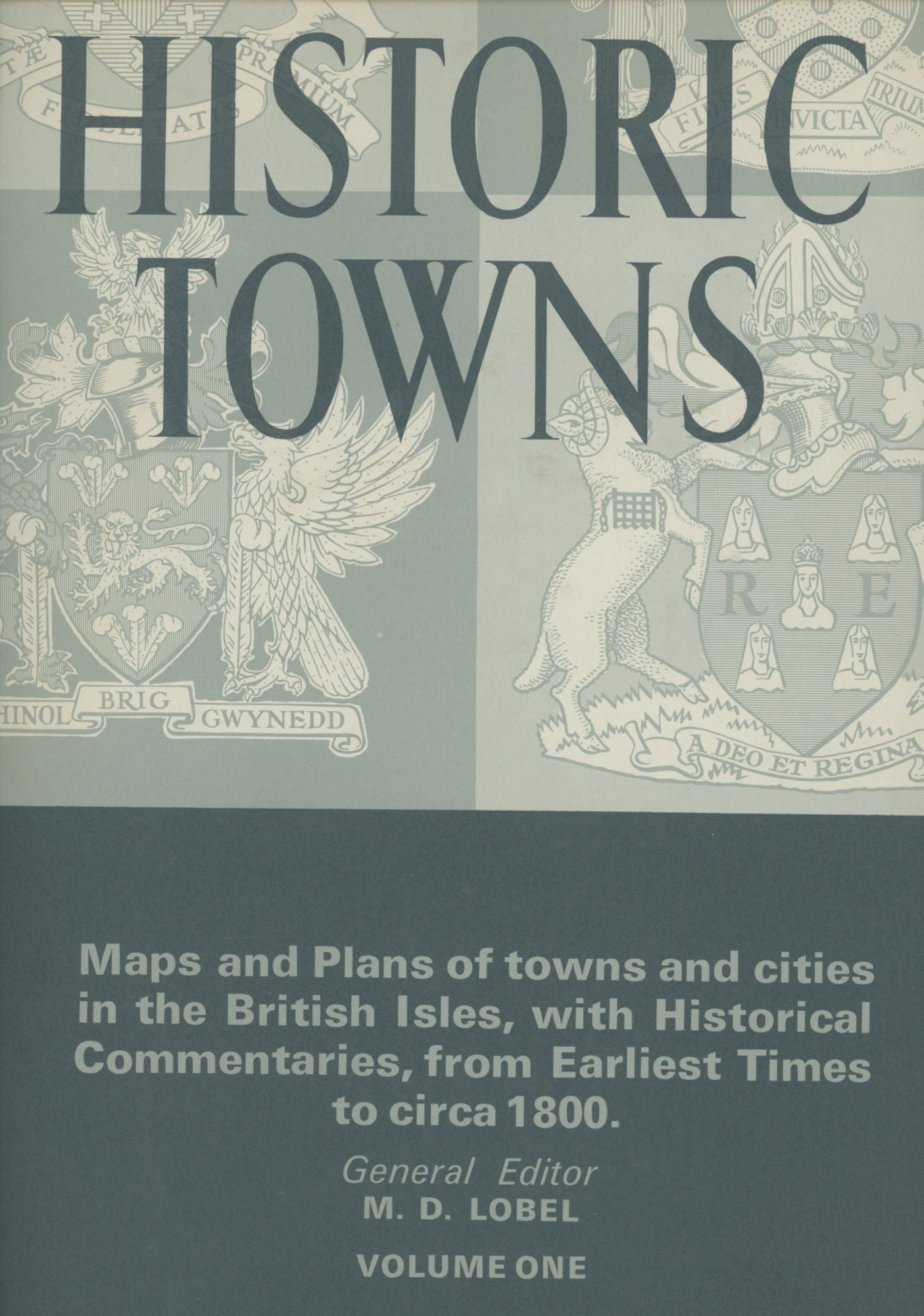 Historic Towns: Maps And Plans Of Towns And Cities In The British Isles 