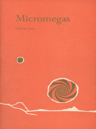 Item #0090050 Micromegas; Vol. III, No. 3: A Chilean Issue. Frederic Will, ed., Gabriela Mistral,...