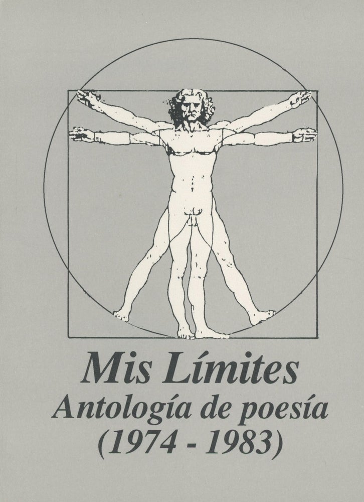 Item #0090065 Mis Limites: Antologia de poesia (1974-1983); Selección y estudio de Ivan M. Carrasco. Carlos Alberto Trujillo, Ivan M. Carrasco.