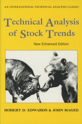 Item #0090202 Technical Analysis of Stock Trends: New Enhanced Edition; An International...