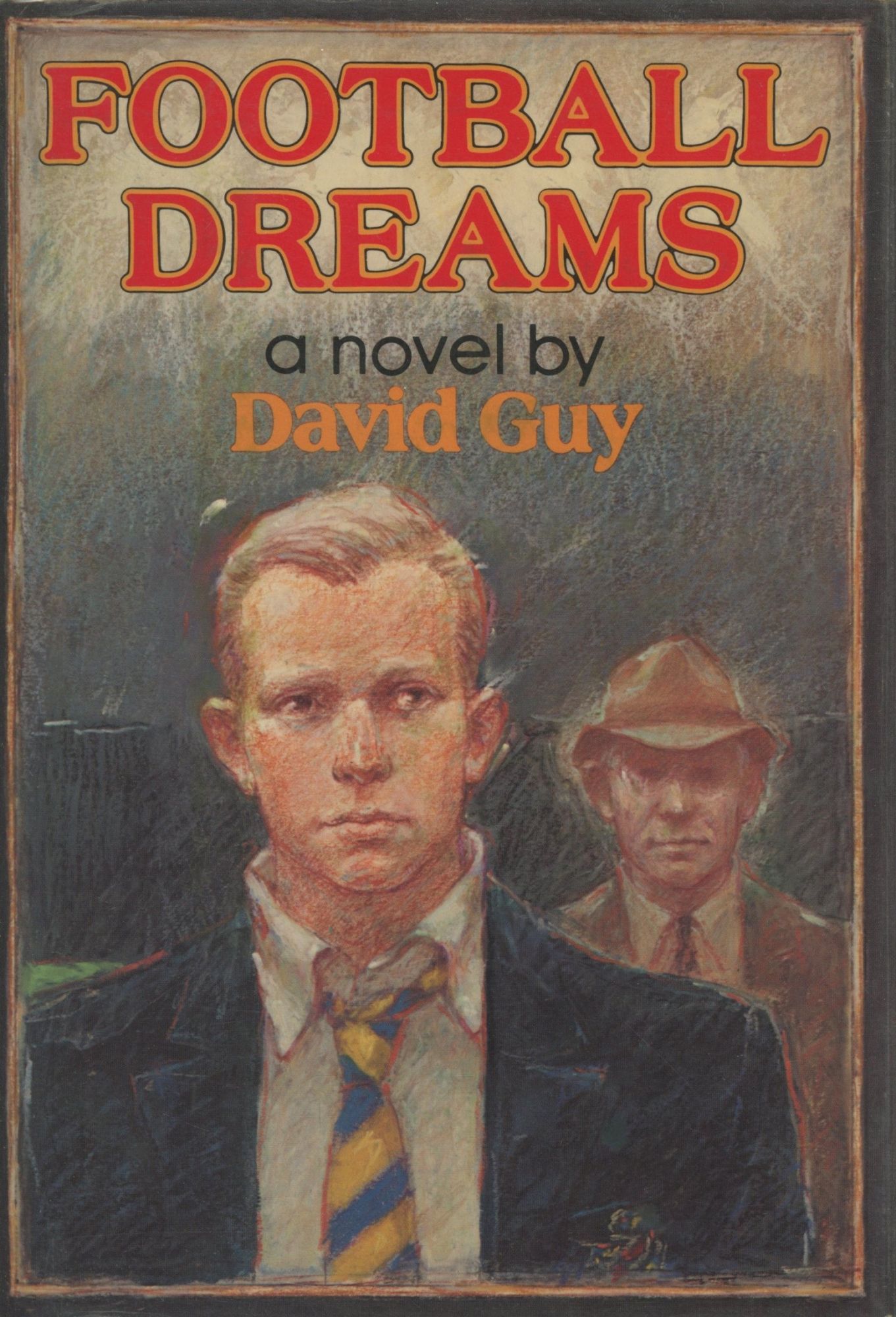 Football Dreams | David Guy | First printing