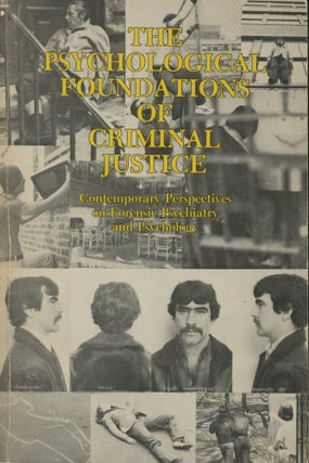 Item #0090289 The Psychological Foundations of Criminal Justice, Volume II: Contemporary...