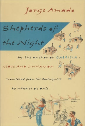 Item #0090338 Shepherds of the Night. Jorge Amado, trans Harriet de Onis
