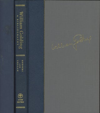 Item #0090344 William Golding: A Bibliography, 1934-1993 [SIGNED]. R. A. Gekoski, P A. Grogan,...
