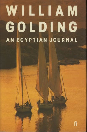 Item #0090345 An Egyptian Journal [SIGNED]. William Golding