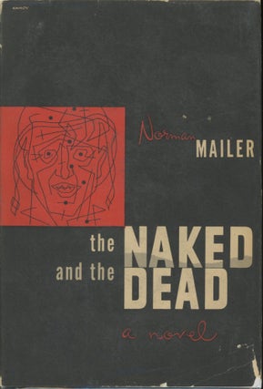 Item #0090364 The Naked and the Dead [SIGNED]. Norman Mailer