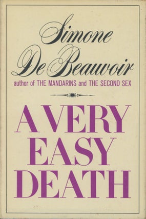Item #0090410 A Very Easy Death. Simone De Beauvoir, trans Patrick O'Brian