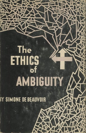 Item #0090423 The Ethics of Ambiguity.  Simone De Beauvoir, trans Bernard Frechtman