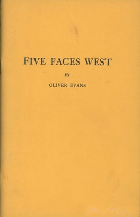 Item #0090500 Five Faces West: A relation of some of the events in the lives of John Turner and...