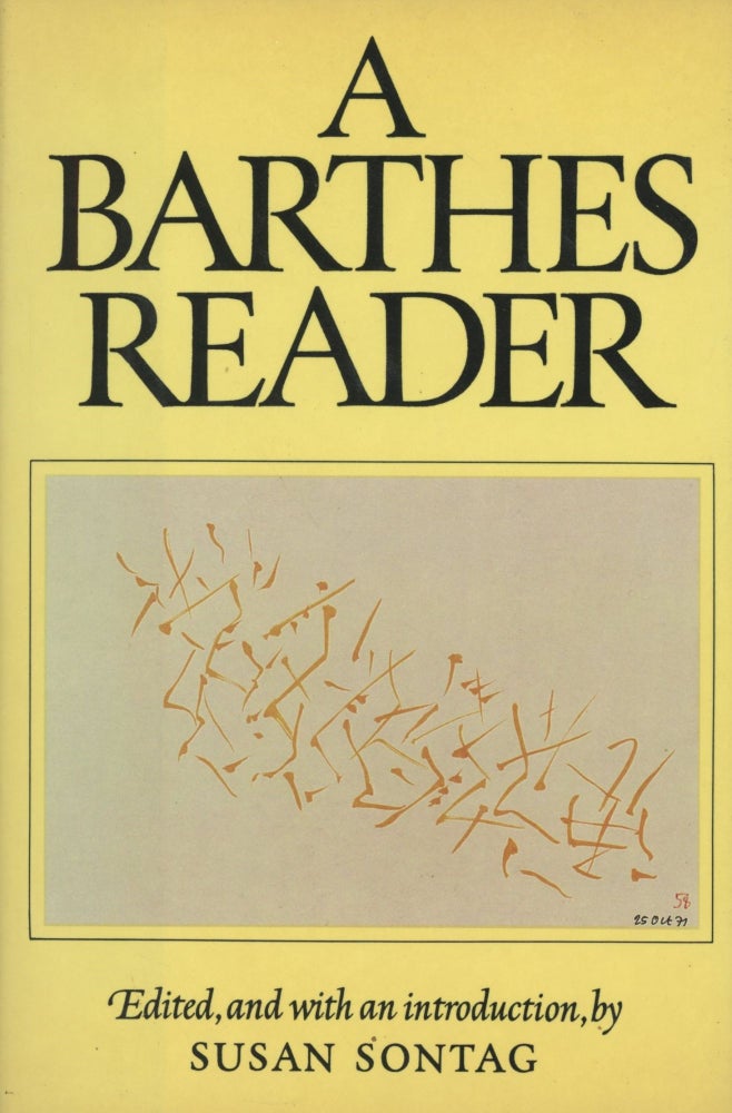 Item #0090502 A Barthes Reader; Edited, and with an introduction, by Susan Sontag. Roland Barthes, ed Susan Sontag.