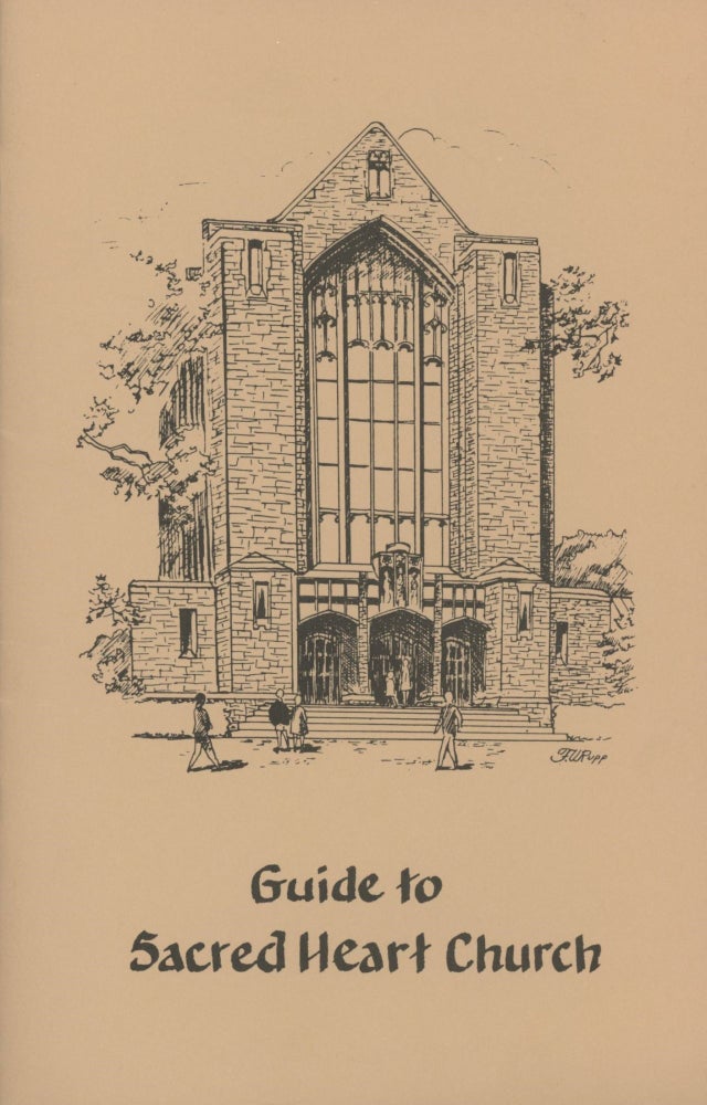 Item #0090506 Guide to Sacred Heart Church; Sacred Heart Church, built 1924-1954, Historic Landmark. Raymond Michael Utz.