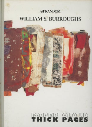 Item #0090543 Paper Cloud, Thick Pages; Art Random. William S. Burroughs, Steven Lowe