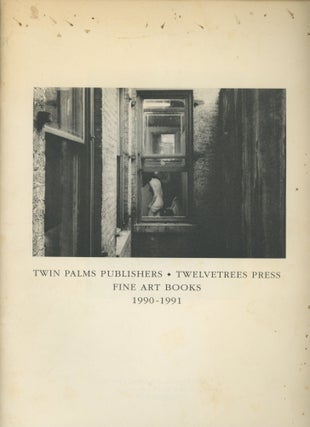Item #0090544 Twin Palms Publishers / Twelvetrees Press; Fine Art Books, 1990-1991. Vaughn E....