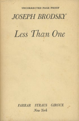 Item #0090549 Less Than One [uncorrected proof]. Joseph Brodsky