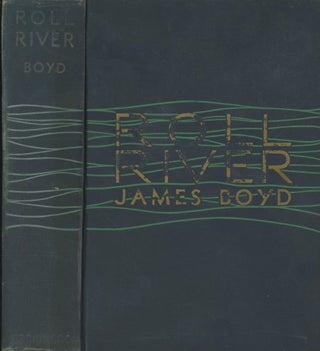 Item #0090556 Roll River [inscribed]. James Boyd