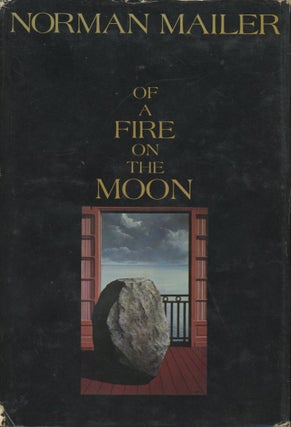 Item #0090568 Of a Fire on the Moon [signed]. Norman Mailer