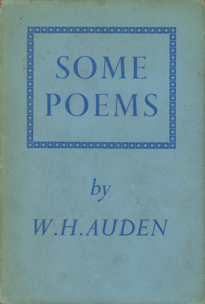 Item #0090578 Some Poems. W. H. Auden.