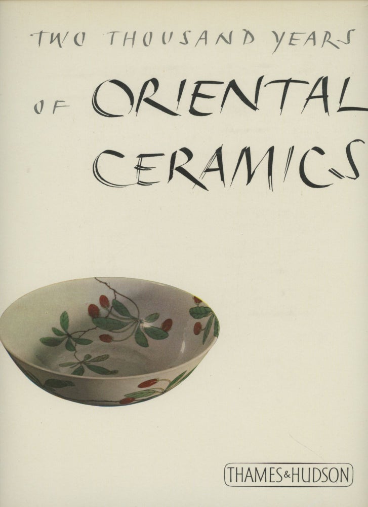 Item #0090586 Two Thousand Years of Oriental Ceramics. Fujio Koyama, John Figgess.
