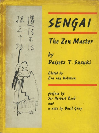 Item #0090592 Sengai: The Zen Master; With editorial and prefatory notes by Eva van Hoboken,...