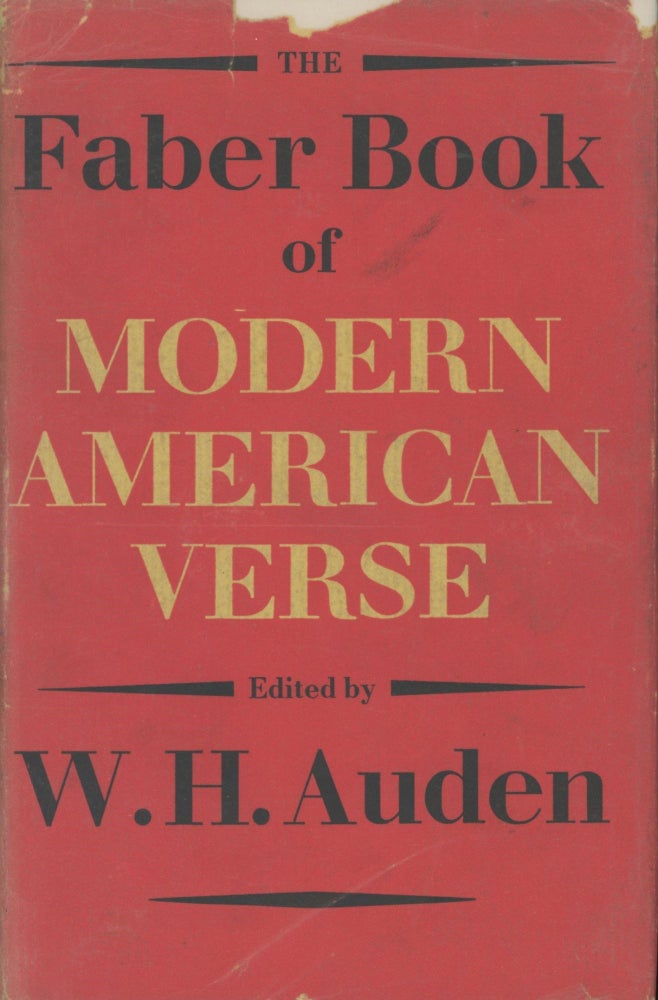 Item #0090621 The Faber Book of Modern American Verse. W. H. Auden, ed., Wystan Hugh Auden, Robert Frost, Et. Al.