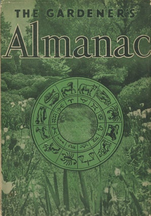 Item #0090625 The Gardener's Almanac. Edward Farrington