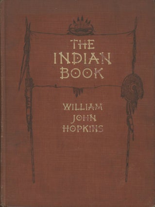 Item #0090631 The Indian Book. William John Hopkins