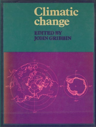 Item #0090699 Climatic Change. John Gribbin
