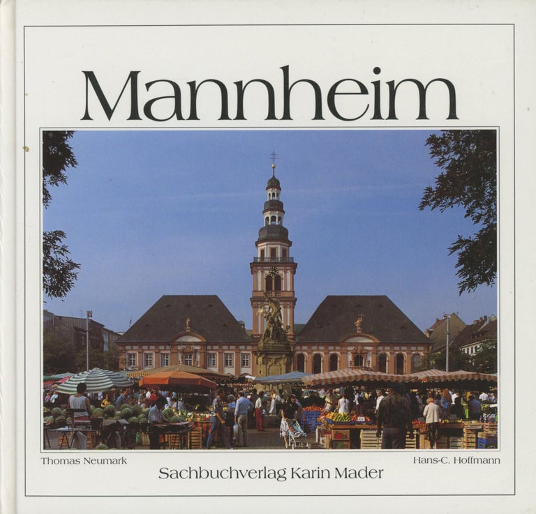 Item #0090746 Manheim. Hans-C. Hoffmann, Thomas Neumark, Karin Mader.