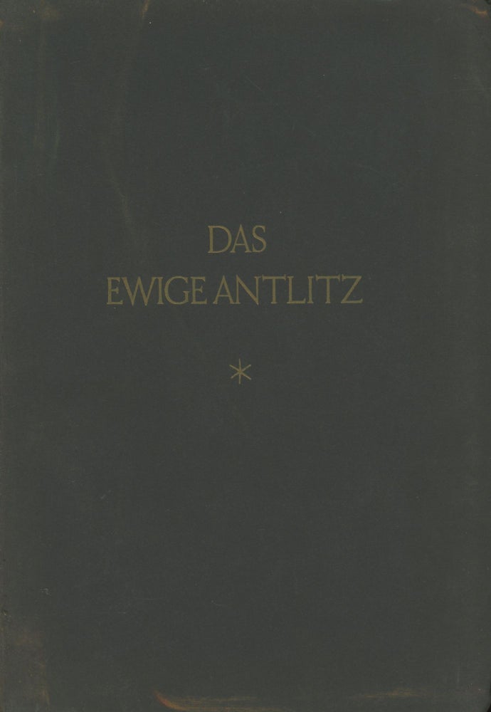Item #0090755 Das Ewige Antlitz: Eine Sammlung von Totenmasken; Mit einem Geleitwort von Georg Kolbe. Ernst Benkard, Georg Kolbe.