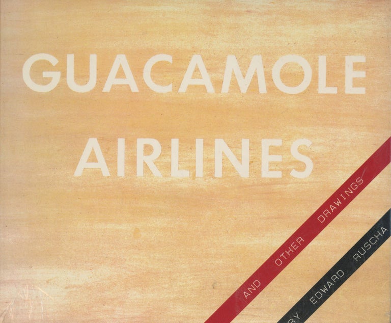 Item #0090810 Guacamole Airlines and Other Drawings. Edward Ruscha.