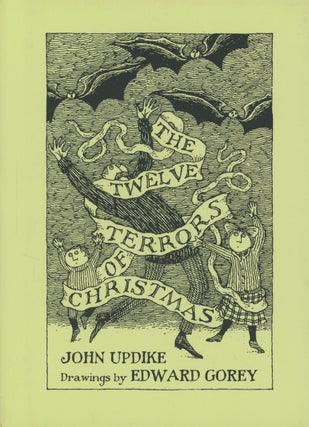 Item #0090882 The Twelve Terrors of Christmas. John Updike, ill Edward Gorey