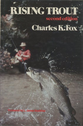 Item #0090964 Rising Trout; Second Edition. Charles K. Fox, fore L. James Bashline