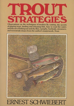 Item #0090974 Trout Strategies. Ernest Schwiebert