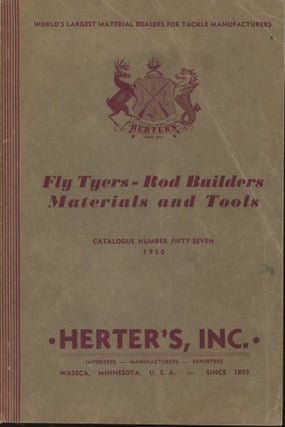 Item #0091110 Fly Tyers - Rod Builders Materials and Tools, Catalogue Number 57. Herter's Inc