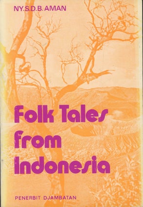 Item #0091131 Folk Tales from Indonesia. Dra. S. D. B. Aman