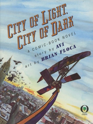 Item #0091181 City of Light, City of Dark. Avi, ill Brian Floca